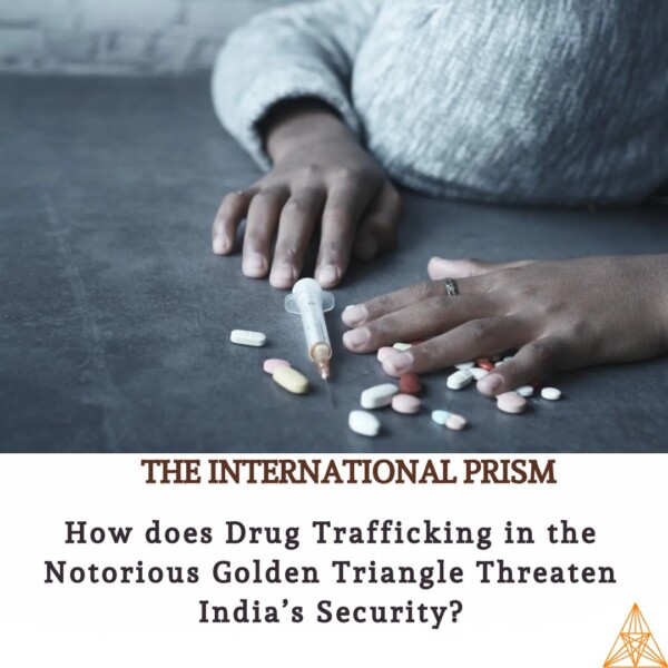 India is geographically located between the two largest drug trade areas, the Golden Triangle and Golden Crescent. This proximity to the Golden Triangle poses a significant threat not only to India’s borders but also to its national security. The heroin drug, after its production in Myanmar, is trafficked to US, UK, Thailand, India and Laos. This illicit drug trafficking to India through northeastern borders acts as a security threat to India. Moreover, the routes used by drug traffickers could be used to smuggle weapons by terrorists into the country. For example, during the Pathankot attack in 2015, terrorists from Pakistan entered India through routes that drug traffickers already used. This way, it poses a larger threat to the security of India.Read navyachandrika_09 views on How does Drug Trafficking in the Notorious Golden Triangle Threaten India’s Security?
indianborder openborders illegalimmigrants bordercrisis
immigration crime cartel nationalsecurity freemovementregime 
humantrafficking drugtrafficking theinternationalprism covid_19 asianmarket crypto goldentriangleindia myanmar laos thailand afghanistan pakistan northamerica europe unodc northeastern mizoram nagaland arunchalpradesh sikkim drugabuse